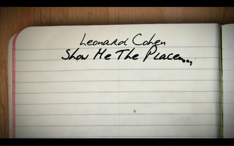 Zene estére: Leonard Cohen - Show Me The Place (videó)
