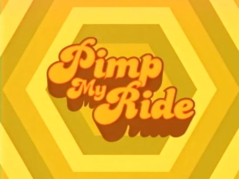 Pimp My Ride – vagy inkább mégsem?