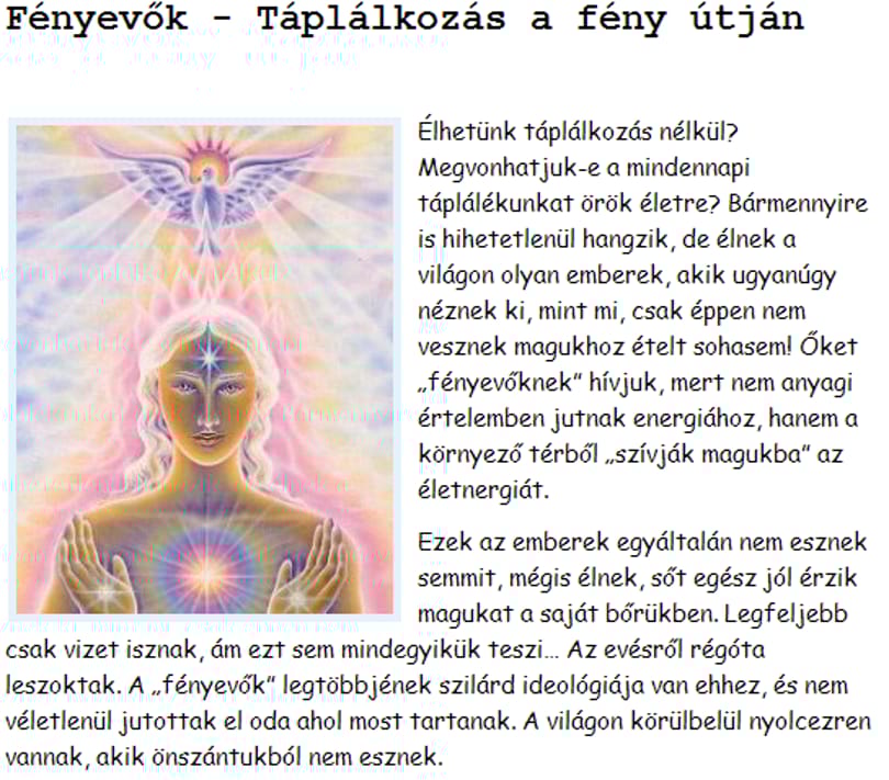 Ki állítja meg a fényevőket?