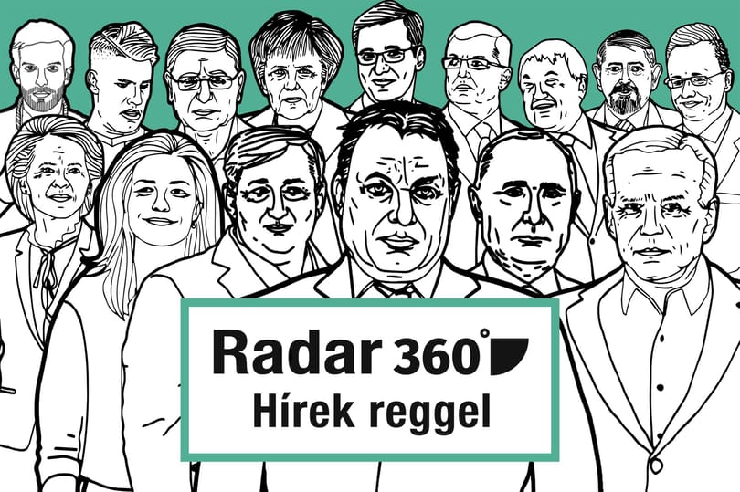 Radar360: Bajnok Olaszország, utolsó figyelmeztetést kap Orbán