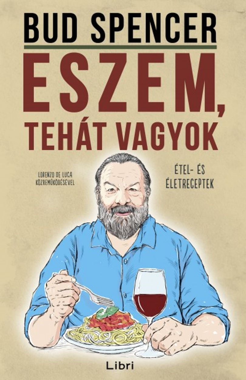 Bab és hagyma nélkül - meg fog lepődni Piedone szakácskönyvén