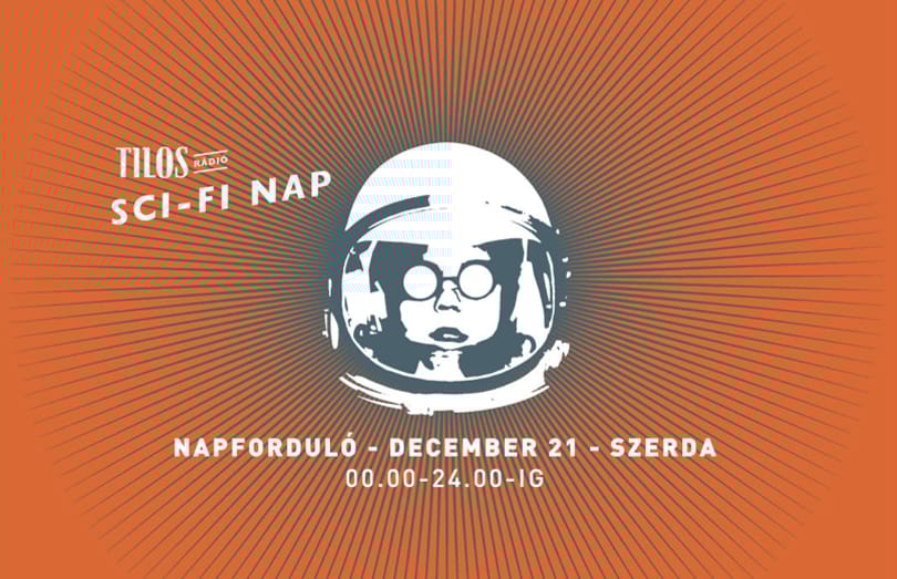 Tematikus sci-fi nap ma a Tilos Rádióban