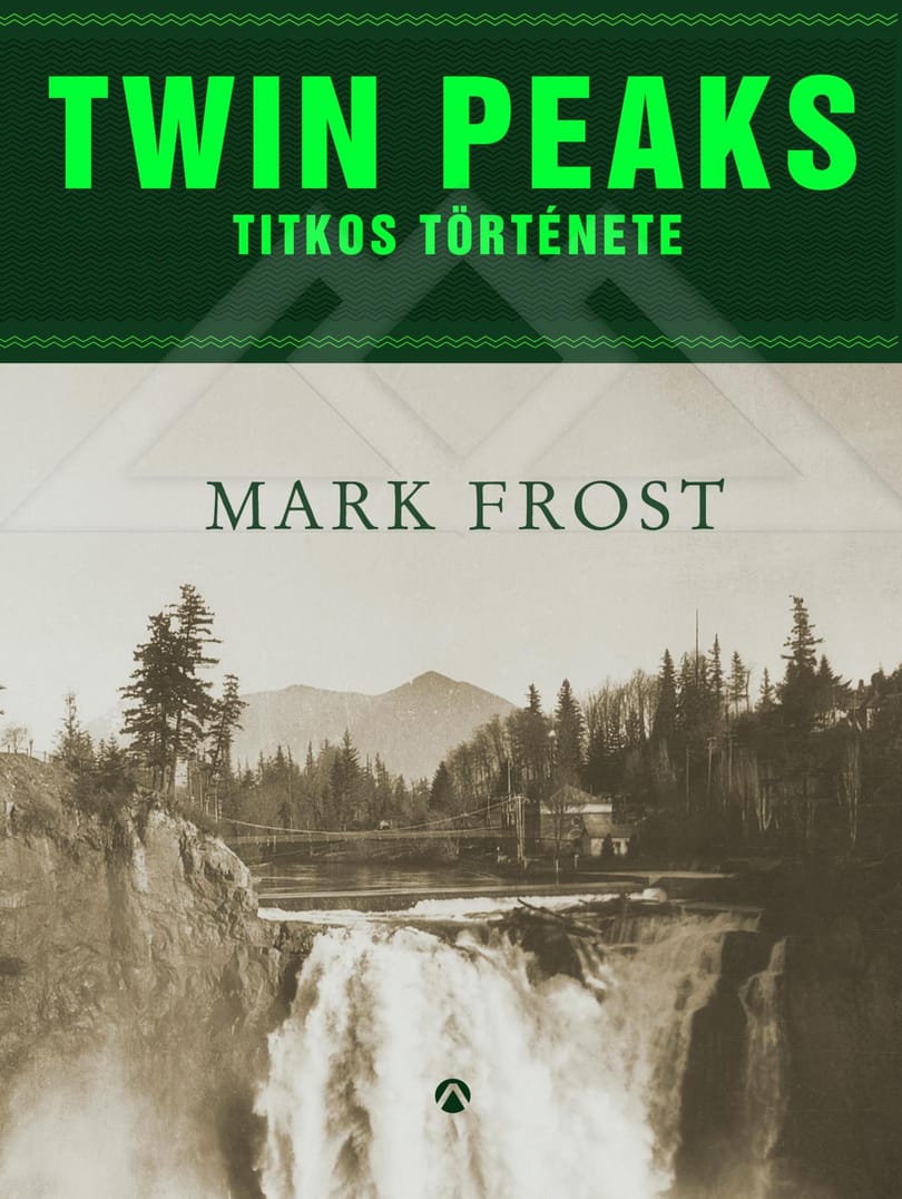 Magyar nyelven is megjelenik az új évadot felvezető Twin Peaks-könyv