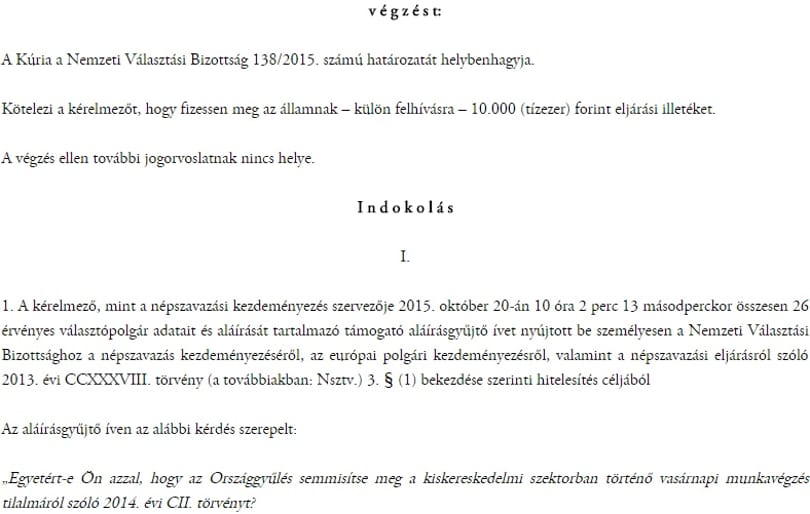 Döntött a Kúria: elmeszelte a vasárnapi boltzáros népszavazást