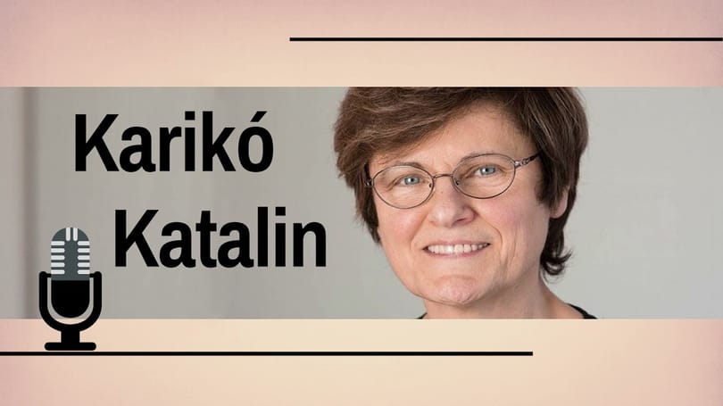Becsüljük meg a tanárokat! – üzeni Karikó Katalin, aki már valami újdonsággal készül