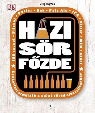 Házi sörpraktikák – kézikönyv habozóknak