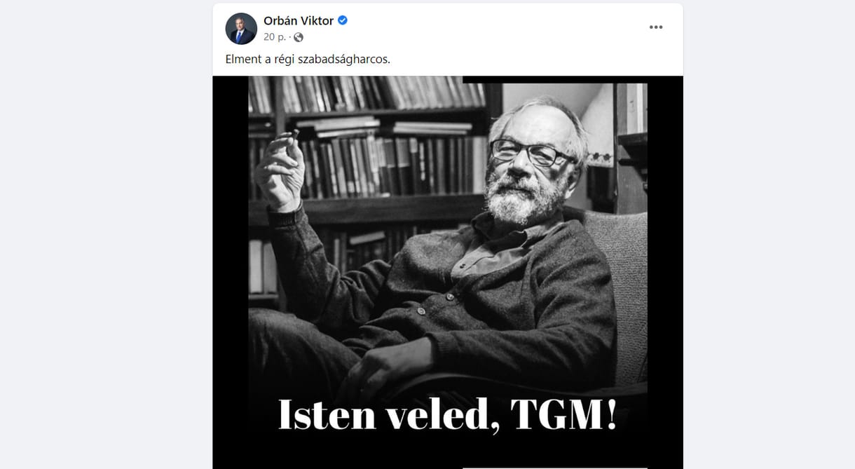 Orbán: Elment a régi szabadságharcos. Isten veled, TGM!