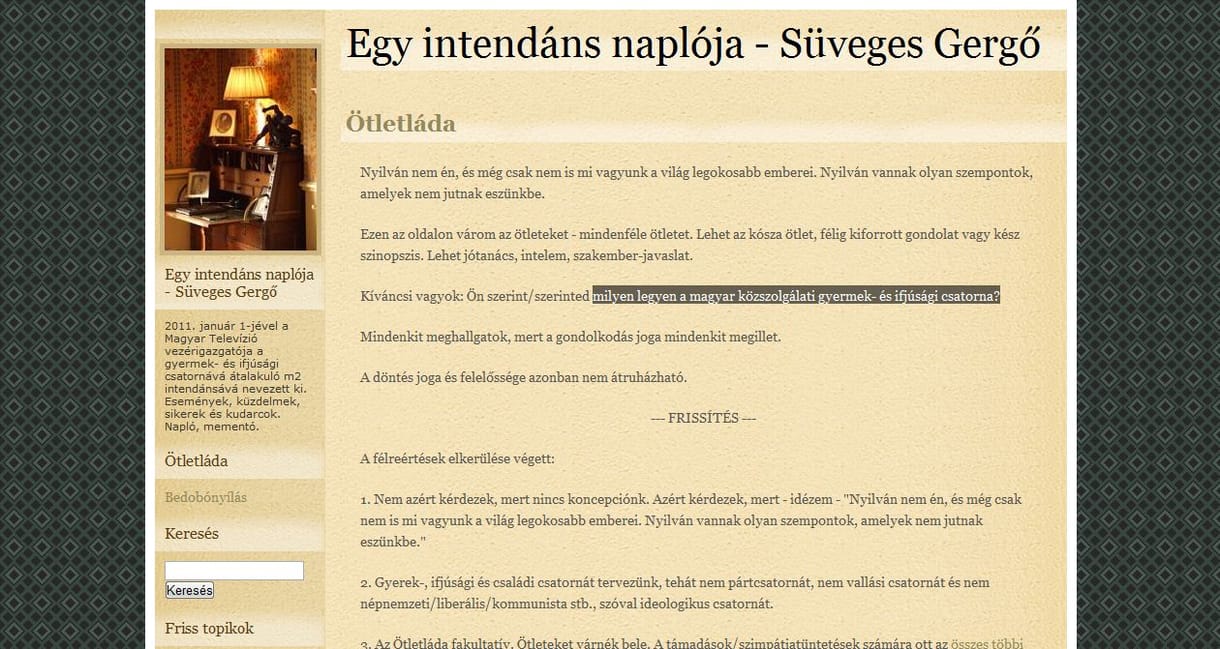 Ötleteket vár az m2 intendánsa