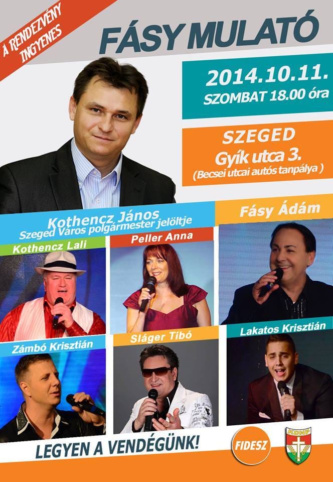 A Fásy mulatót Szegedre is elviszi a Fidesz