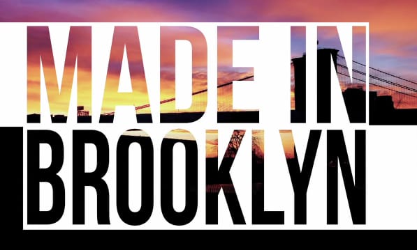 Made In Brooklyn: a hely, ahol összesűrűsödik a tehetség (videó)