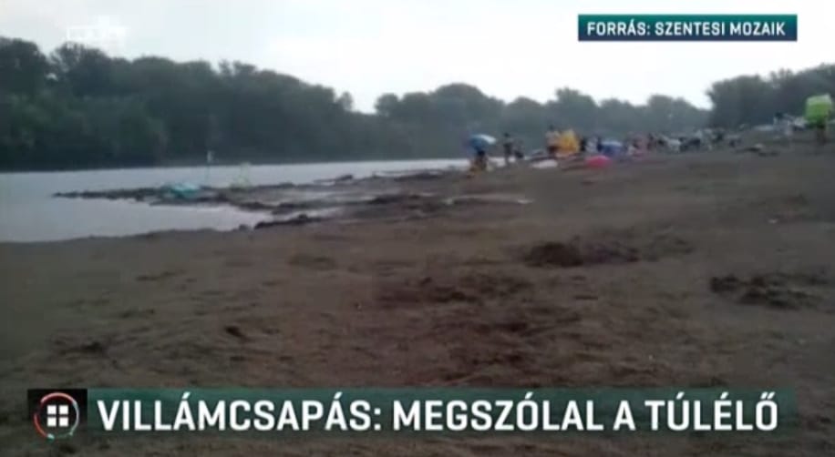 Megszólalt a nő, akibe villám csapott nyáron a csongrádi strandon - videó