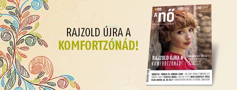 A komfortzónánkat nem is elhagyni, hanem újrarajzolni kéne? – Megjelent a HVG Extra A Nő
