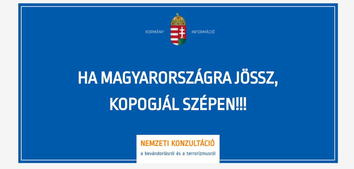 Habonyék már gyártják a plakátokat: Ha Magyarországra jössz, kopogjál szépen!