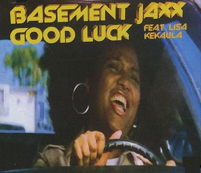 Zene kávéhoz: Basement Jaxx Feat. Lisa Kekaula - Good Luck