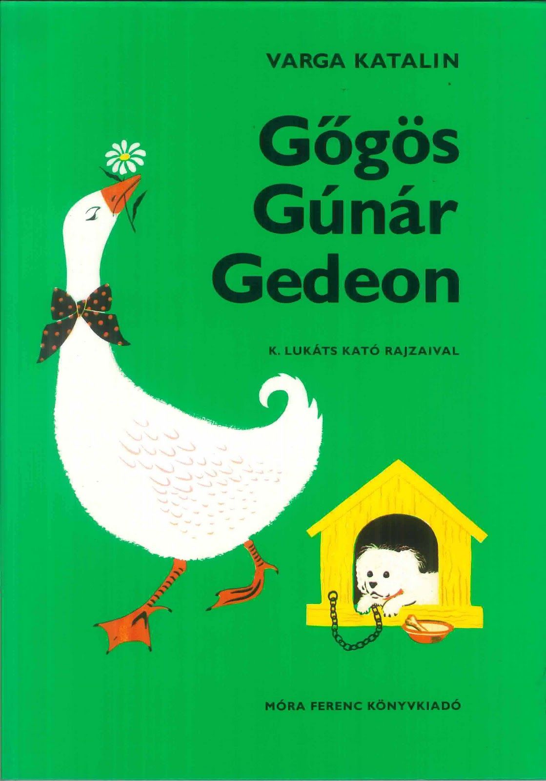 Meghalt a Gőgös Gúnár Gedeon írónője