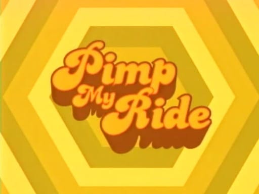 Pimp My Ride – vagy inkább mégsem?