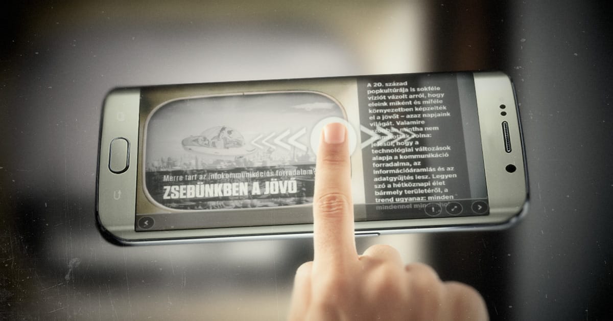 Ismerje meg a jövőt, ami a zsebéből indul ki, és hamarosan mindenhova elér