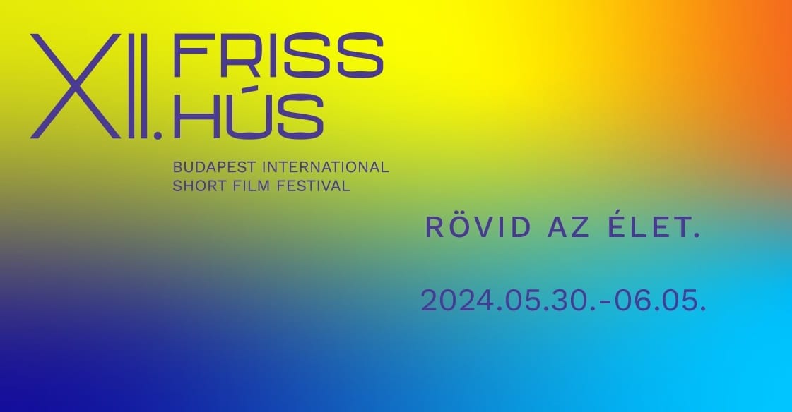 Különleges sorsok és meglepő történetek – csütörtökön kezdődik a XII. Friss Hús Filmfesztivál