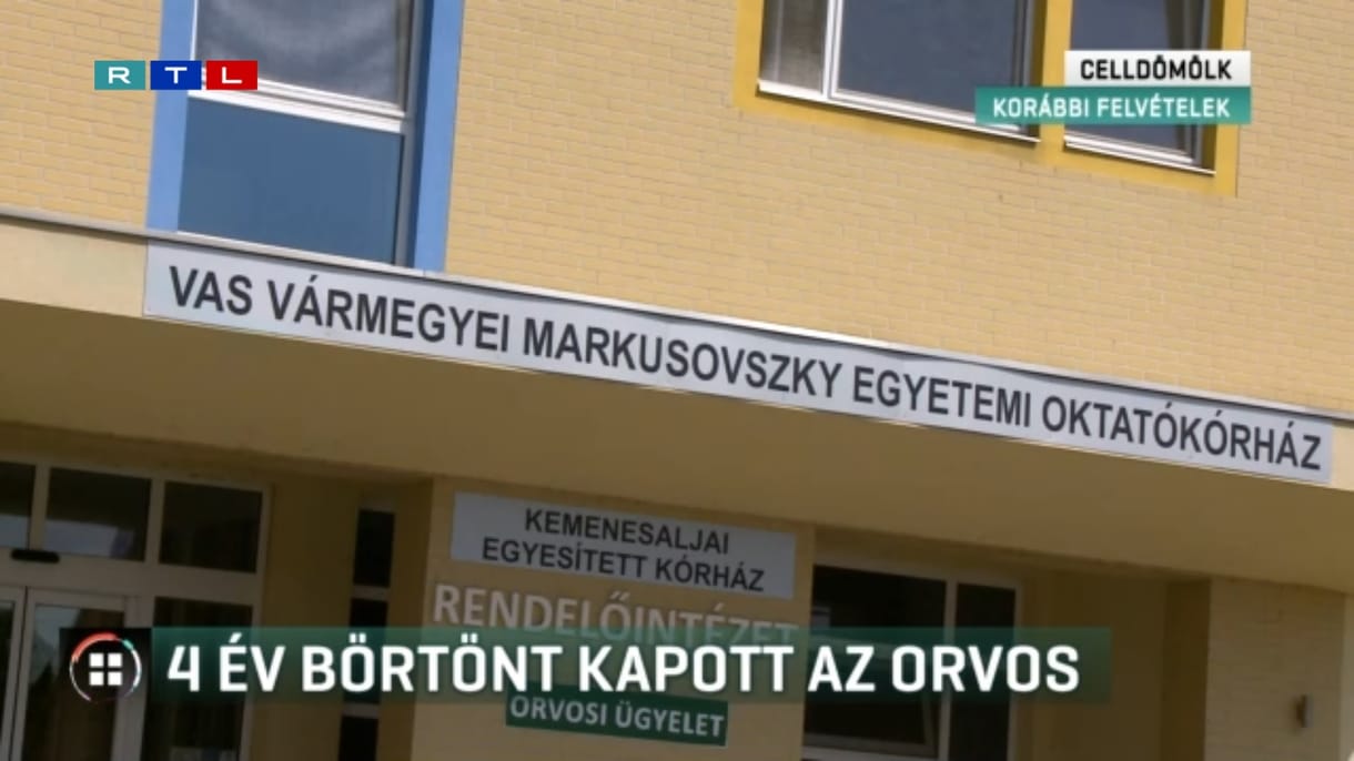 Négy év börtönt kapott hálapénz miatt egy celldömölki orvos