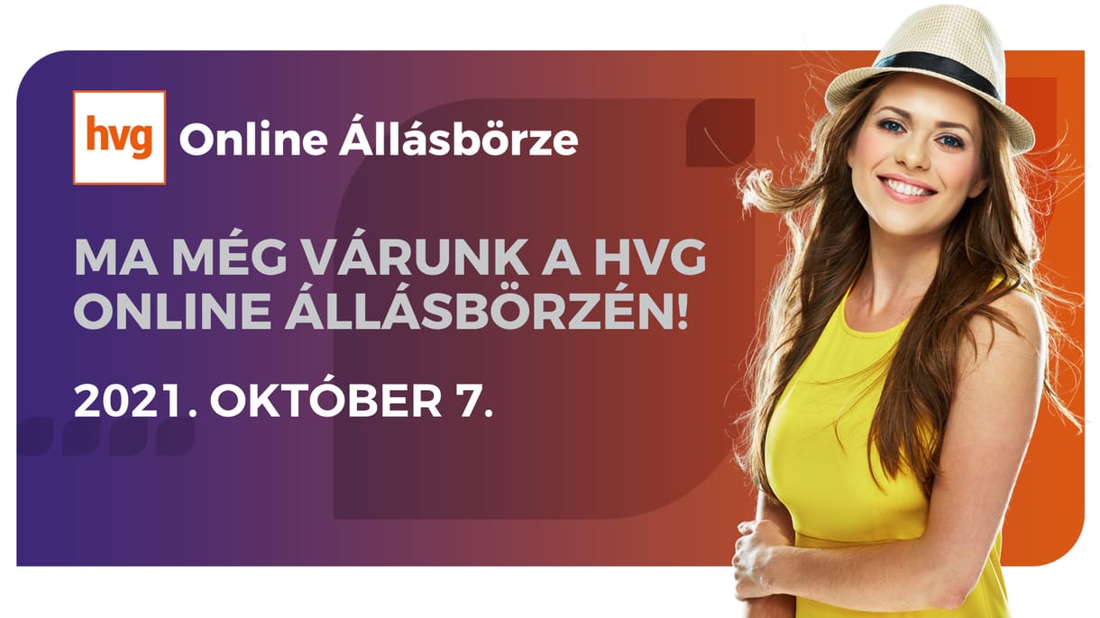 Ma még vár 70 cég 1300 állással, 15 webelőadással a HVG Online Állásbörzén!