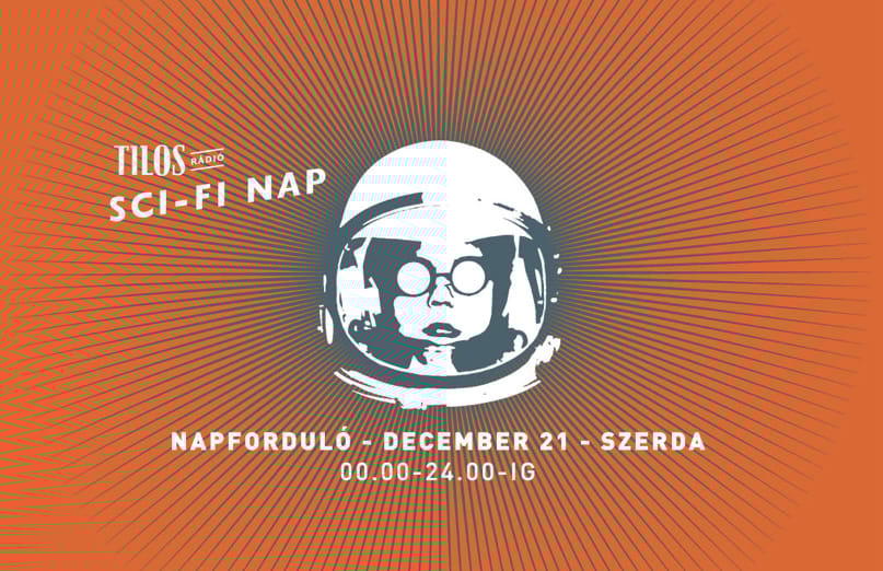 Tematikus sci-fi nap ma a Tilos Rádióban