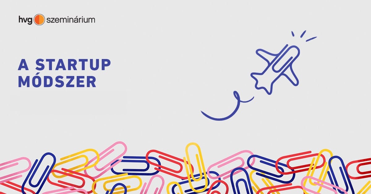 Szabadítsd fel magadban a nagyvállalati startuppert!