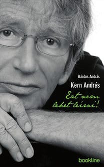 Most akkor melyik Kern András az érvényes?