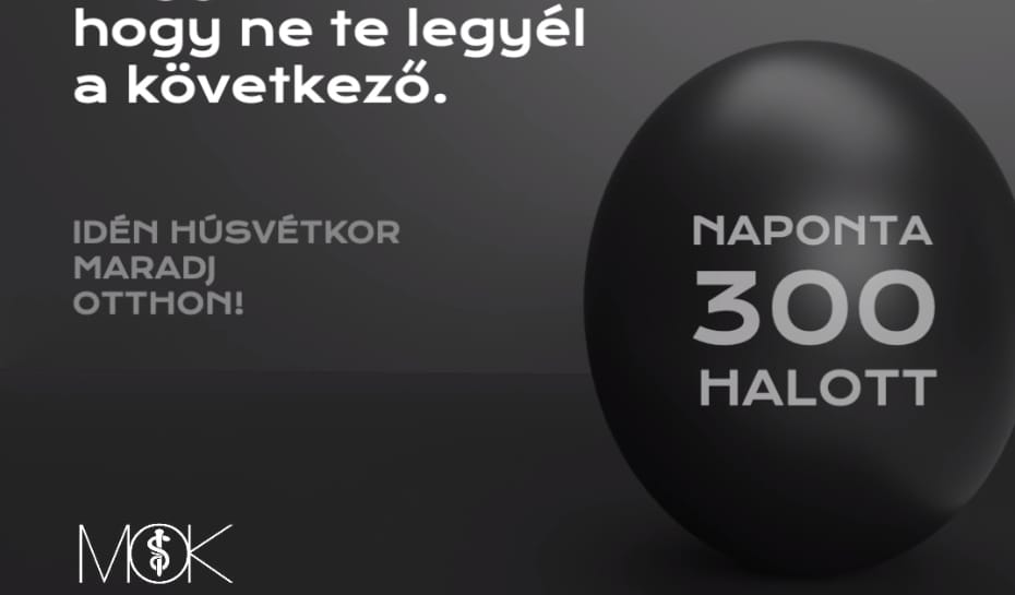 Orvosi kamara: 5 percenként meghal egy honfitársunk, húsvétkor maradj otthon!