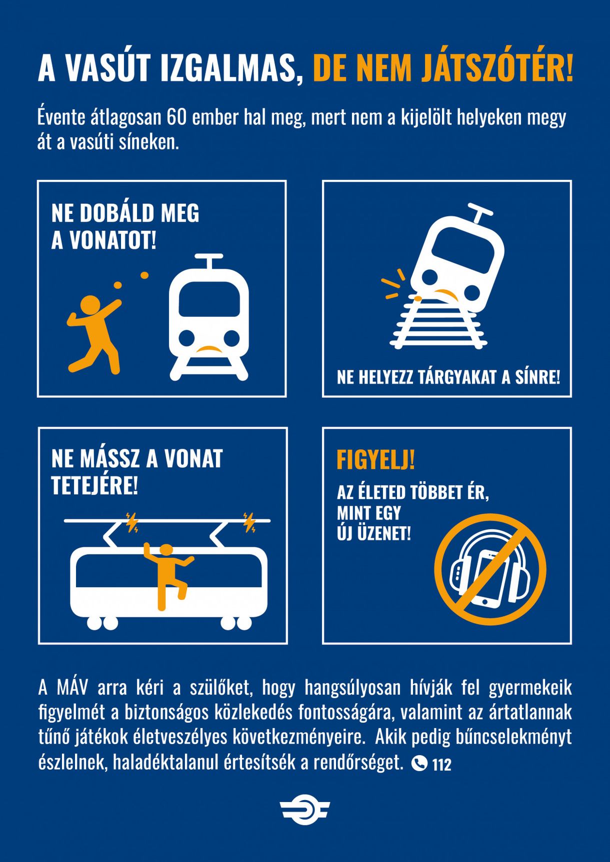 MÁV: ne a síneken játsszanak a gyerekek szünidőben