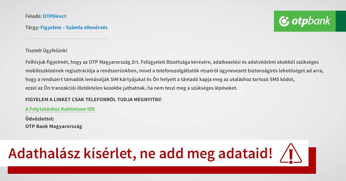 Ha az OTP ügyfele, és kap egy ilyen e-mailt, rá ne kattintson