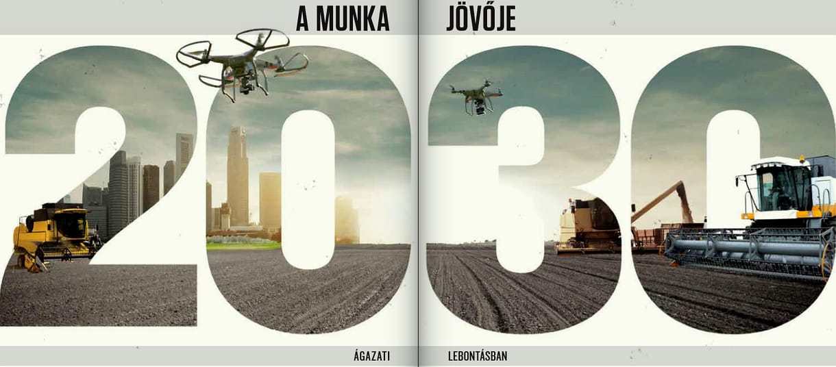 Lesz-e még munkájuk 2030-ban a gazdáknak, az orvosoknak és a pénzügyeseknek?