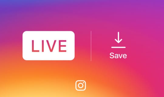 Most már letöltheti mobiljára az élő videóit az Instagramon