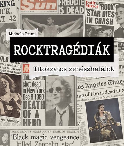 Halj meg, és hős leszel - a rockzene halotti tablója