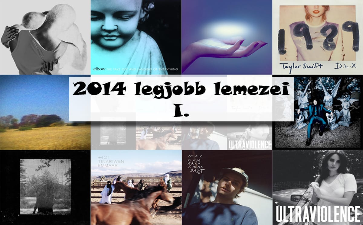 Újrázók és bizonyítók - 2014 legjobb lemezei (1. rész)