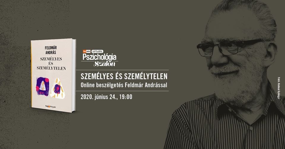 Feldmár András: Személyes és személytelen
