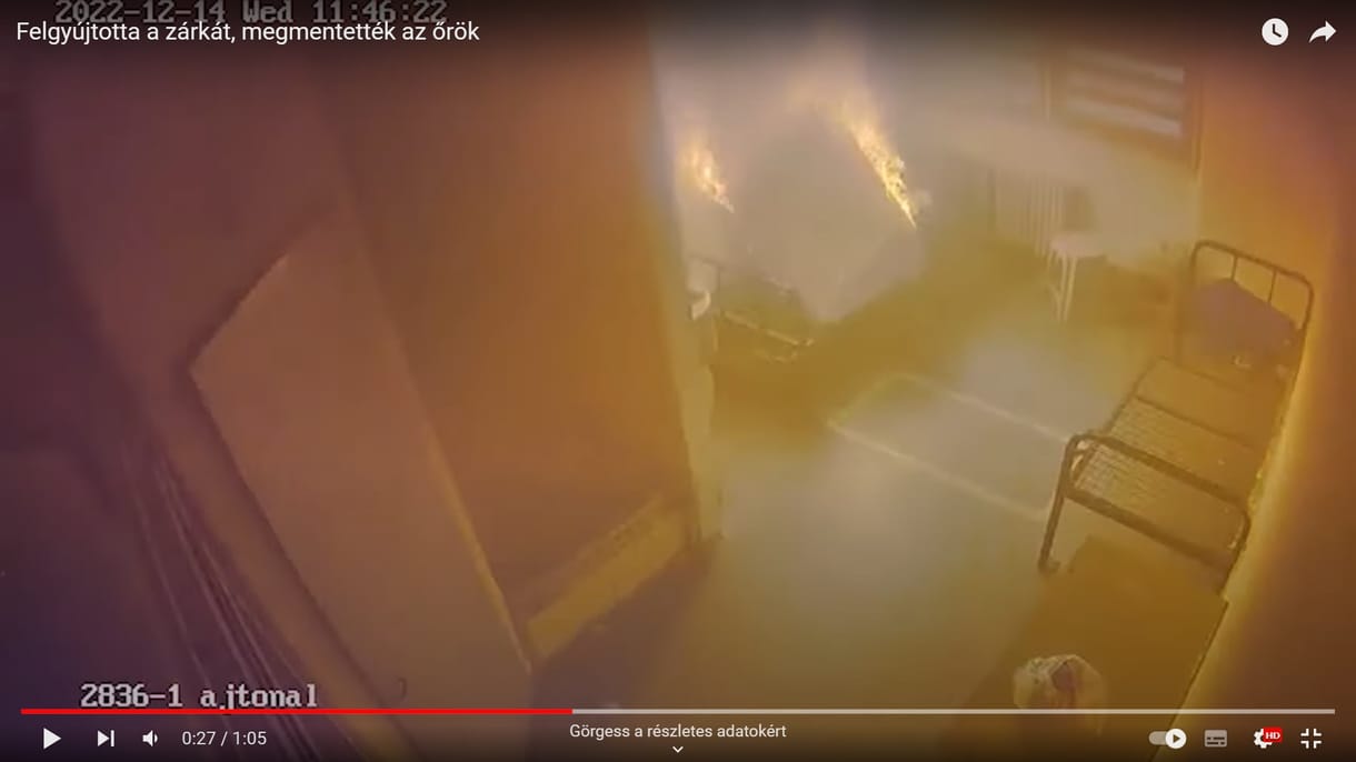Videón, ahogy lángra lobbantotta a zárkáját egy budapesti börtönben egy rab