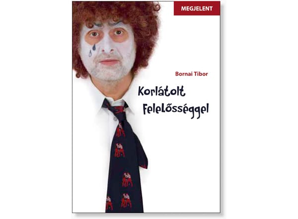 Korlátolt felelősséggel: Bornai Tibor könyve a KFT 30 évéről