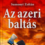 Ponyvahős az azeri baltás