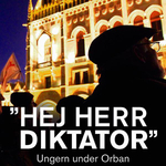 Bemutatják az Orbánról szóló Hej herr diktator! című könyvet