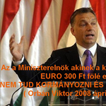 Átverés a 300 forint/eurós Orbán-idézet?