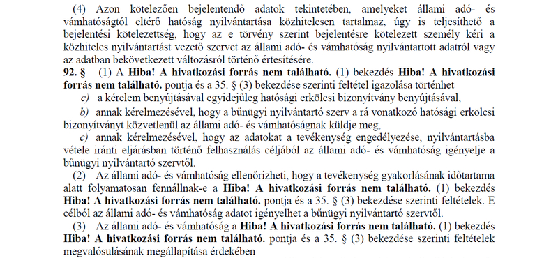 17-szer szerepel a törvényjavaslatban: "Hiba! A hivatkozási forrás nem található"