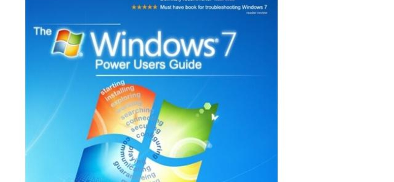 Ingyen letölthető a Windows 7 Power Users Guide könyv