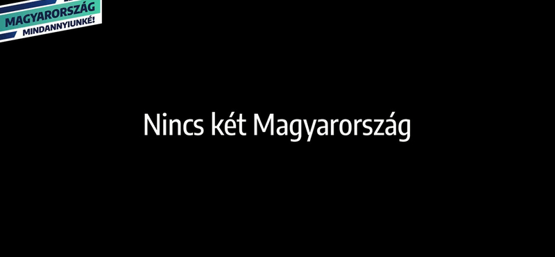 „Nincs két Magyarország” – az MTÜ anyagaiból vágott kampányfilmet az ellenzék