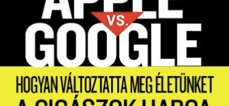 Apple vs. Google: ezt olvassa el, ha tényleg érteni szeretné a harcot