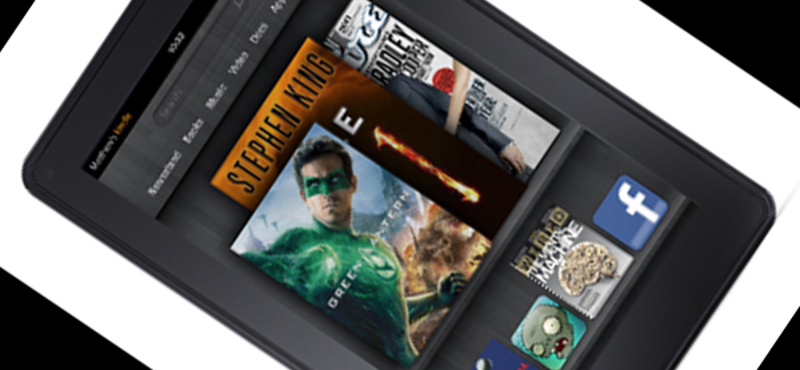 Még sincs elég tűz a Kindle Fire-ban?