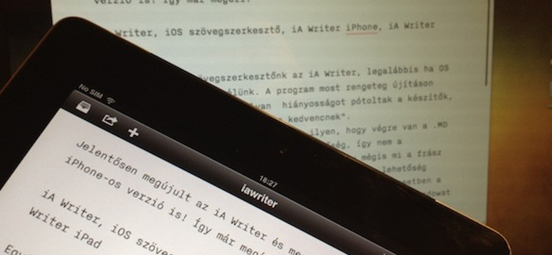 Jelentősen megújult az iA Writer és megérkezett az iPhone-os verzió is! Így már megéri!