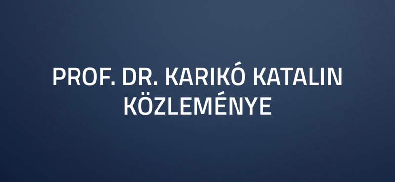 Közleményt adott ki Karikó Katalin – fontos, hogy elolvassa, mielőtt önt is átverik