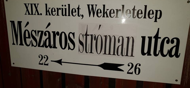 Pénztáros Lőrinc: meghekkelték az utcatáblákat Kispesten