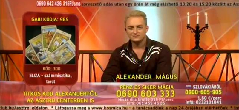 "Alexander mágus" nevében csaltak ki sok embertől súlyos pénzeket