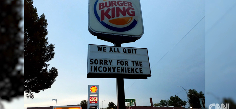 Vicces üzenettel tudatták egy nebraskai Burger King dolgozói, hogy mind felmondtak